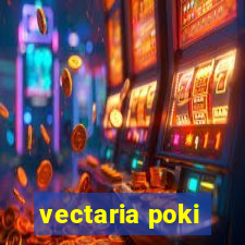 vectaria poki